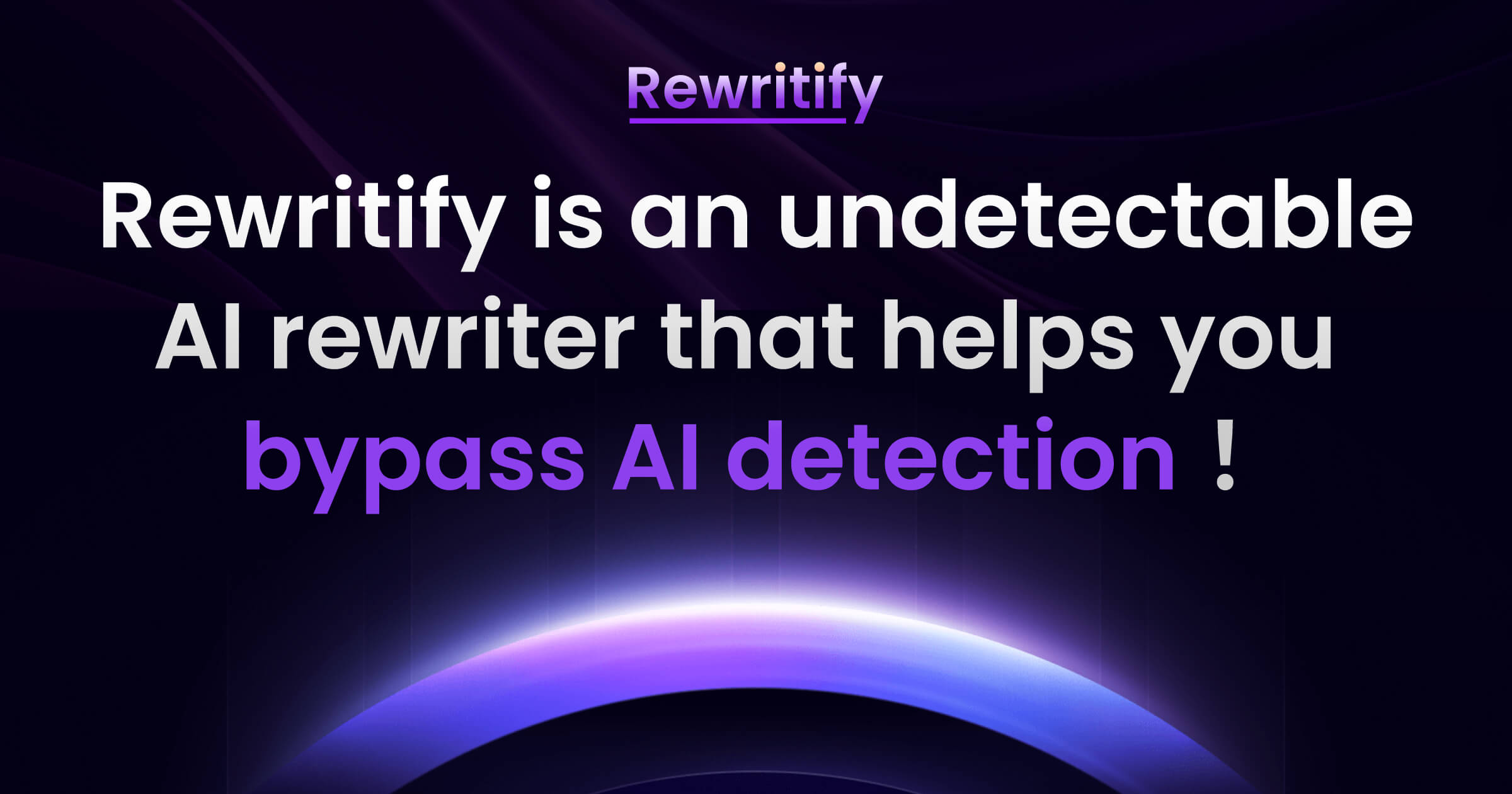 Undetectable AI Rewritify AI Undetectable AI Rewritify AI